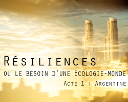 resiliences